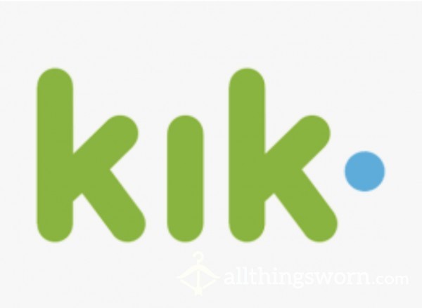 Kik Me