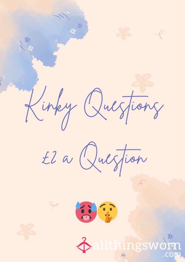 Kinky Questions Answered!