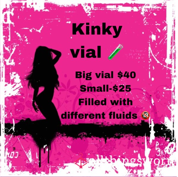 Kinky Vial