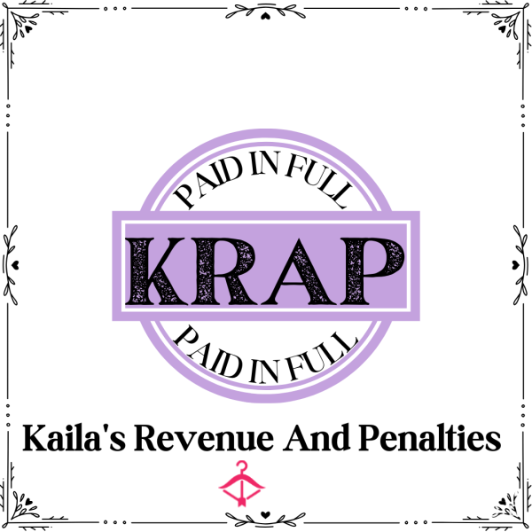 KRAP - Kaila's Revenue And Penalties - Taxes Are Due!