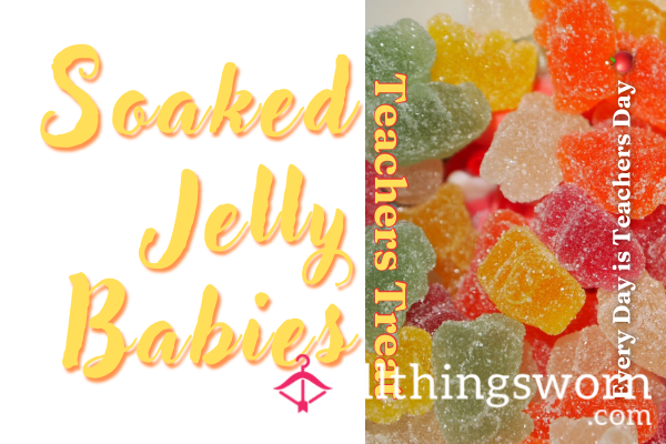 𝚃𝙴𝙰𝙲𝙷𝙴𝚁'𝚂 𝚃𝚁𝙴𝙰𝚃𝚂 Lemonade Soaked Jelly Babies