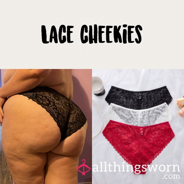 Lace Cheekies