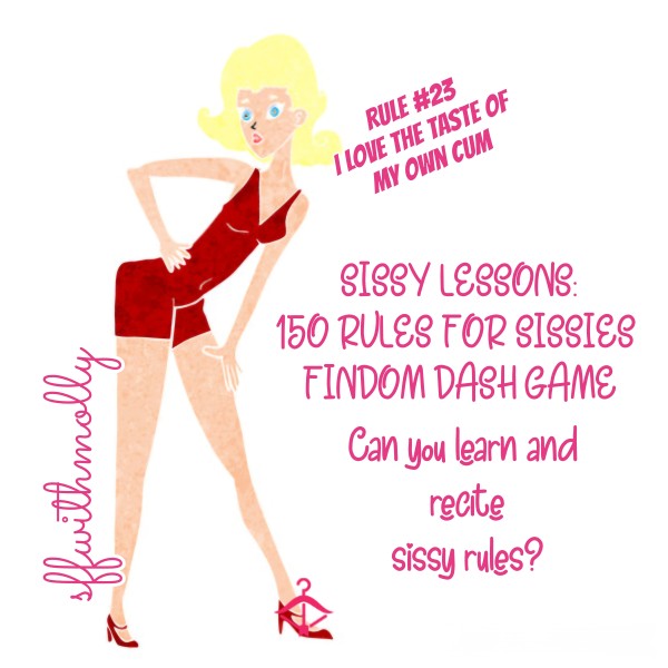 Learn Your Sissy Lessons: 150 Simple Rules For Simple Sissies - Findom Dash Game - Dash Recitation