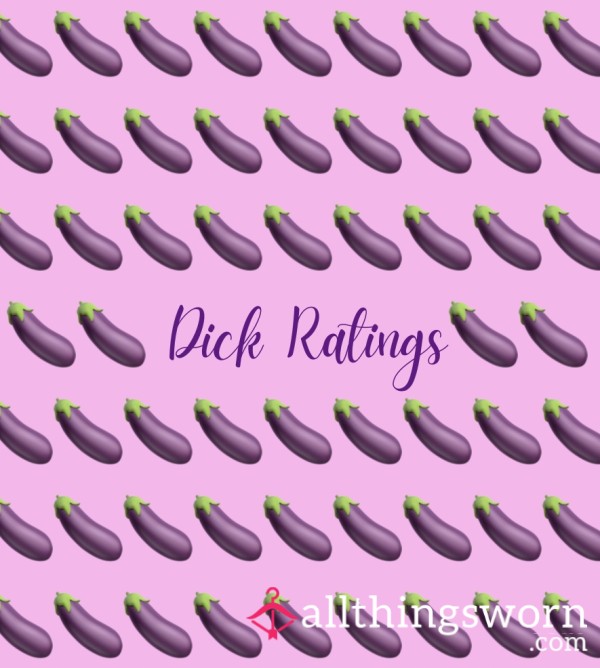 Let Me Rate Your C*ck!! I Wana See What You Got