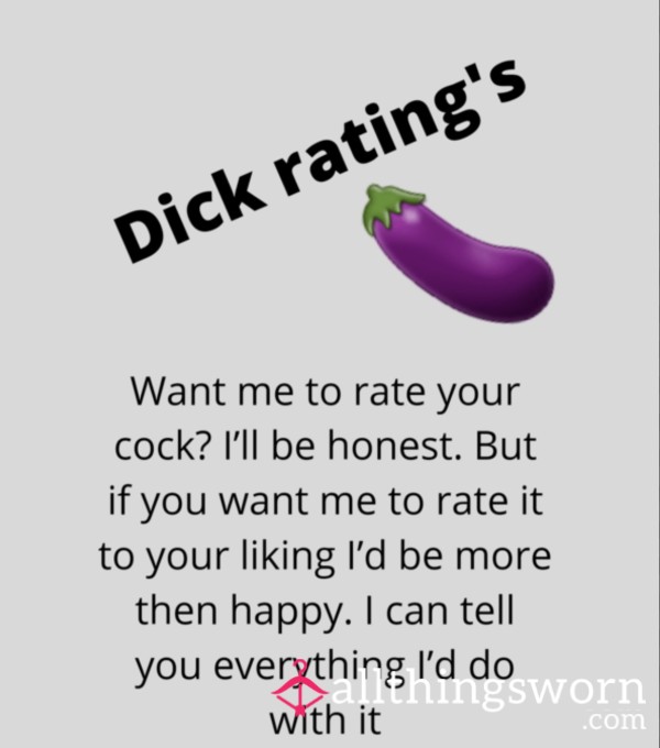 Let Me Rate Your D*ck . Il Be Honest