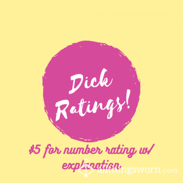 Let Me Rate Your D*ck!