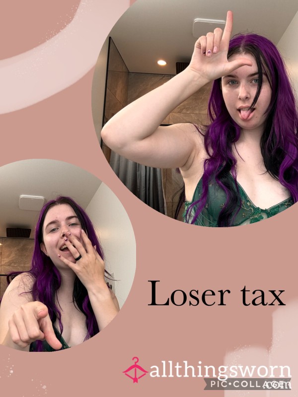 Loser Tax