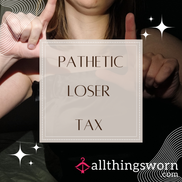 Loser Tax