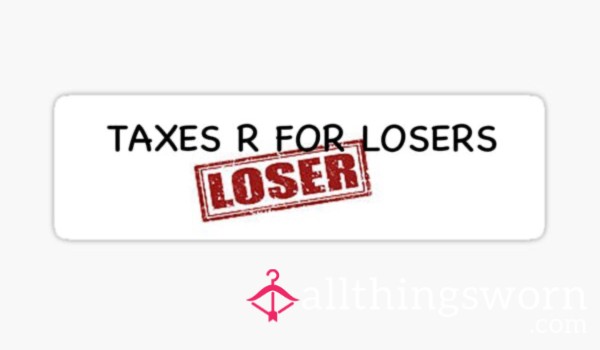 Loser Tax