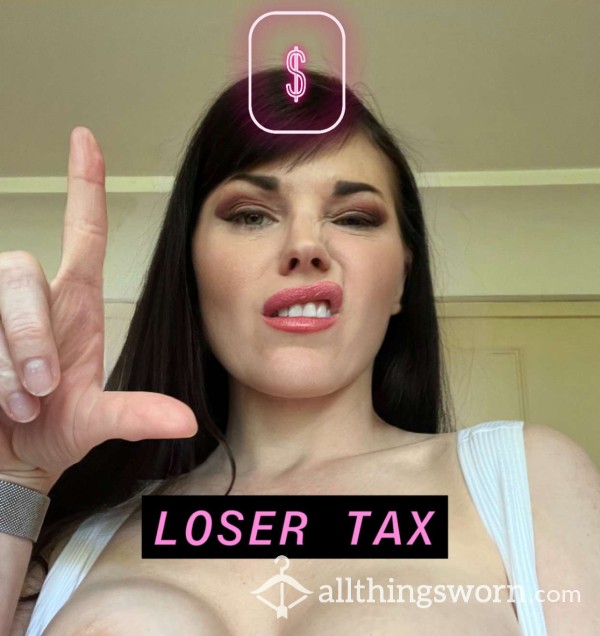 Loser Tax