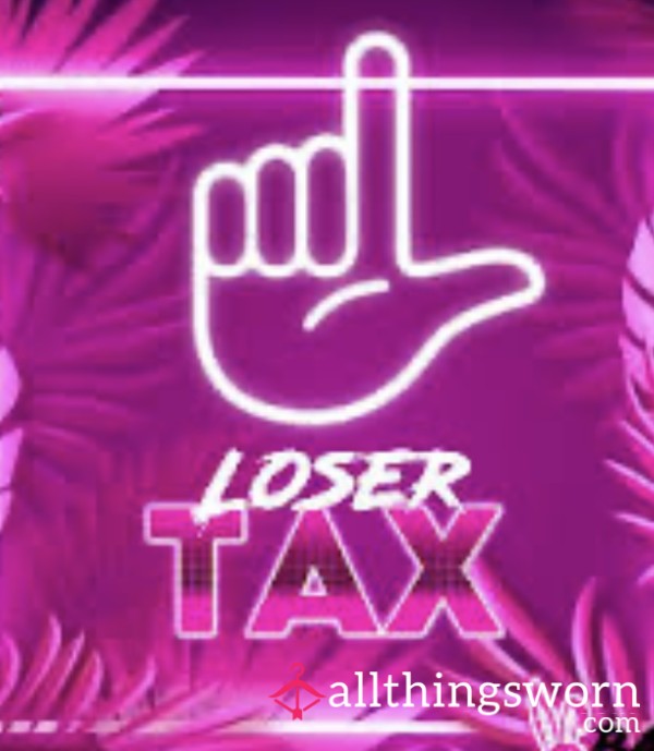 Loser Tax