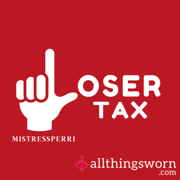 Loser Tax