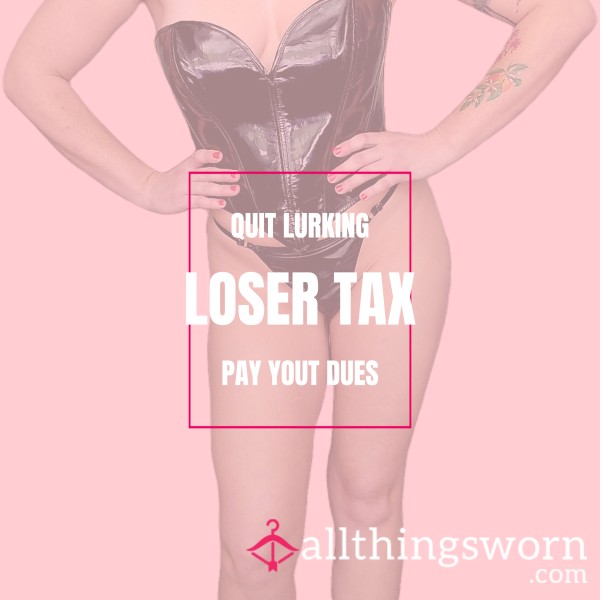 Loser Tax