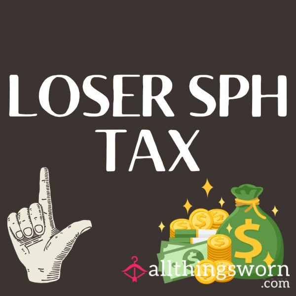 Loser Tax!