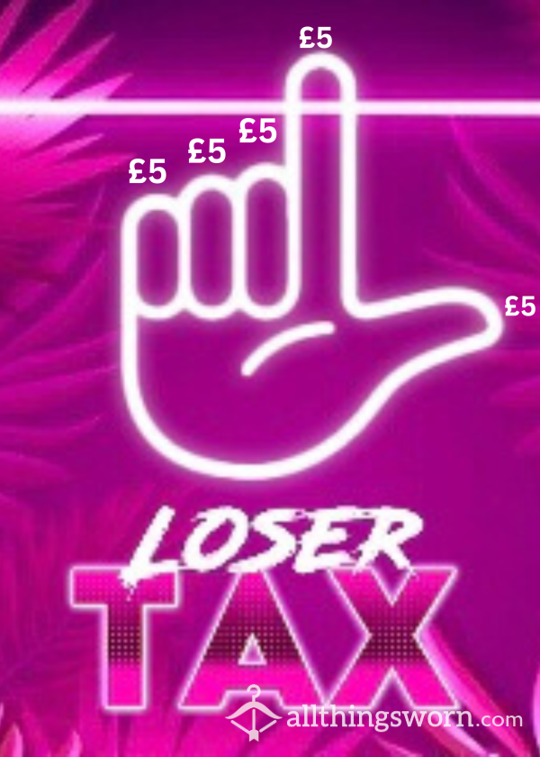 Loser Tax