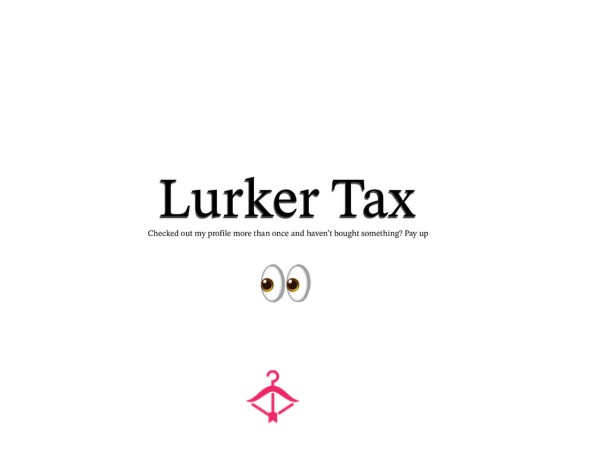 Lurker Tax