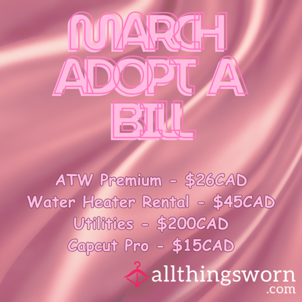 March Adopt A Bill