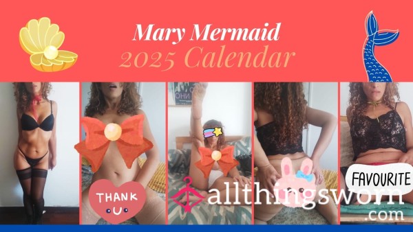 Mary Mermaid 2025 Calendar 🔥🥵