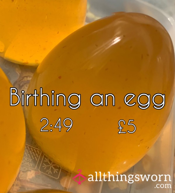 Mistress Birthing An Egg * Birthing *