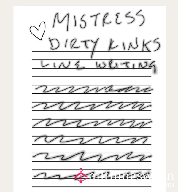 Mistress DirtyKinks Line Writing