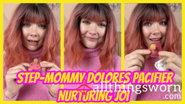 Mommy Dolores' Pacifier Nurturing & JOI