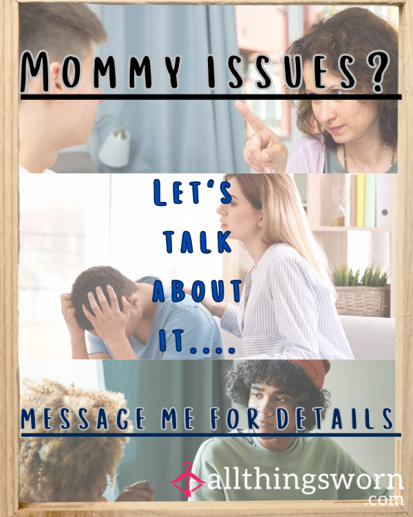 Mommy Issues