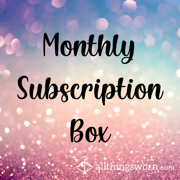 Monthly Subscription Box