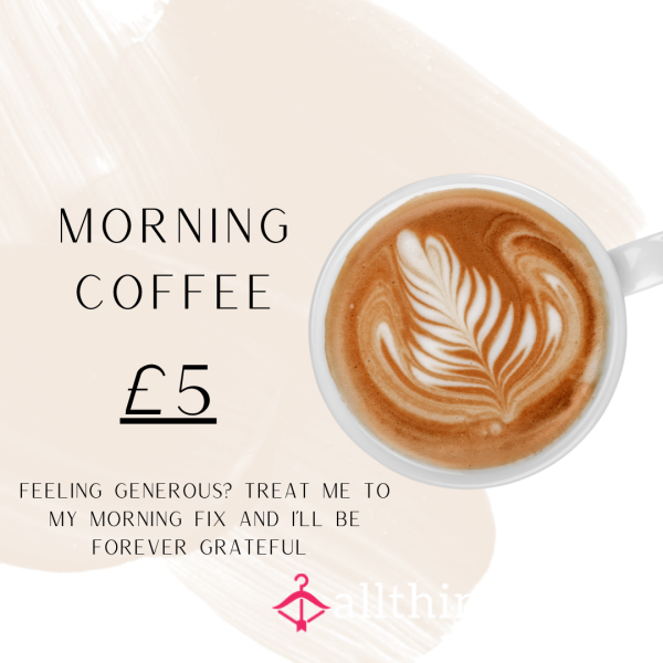 Morning Coffee - Feeling Generous?