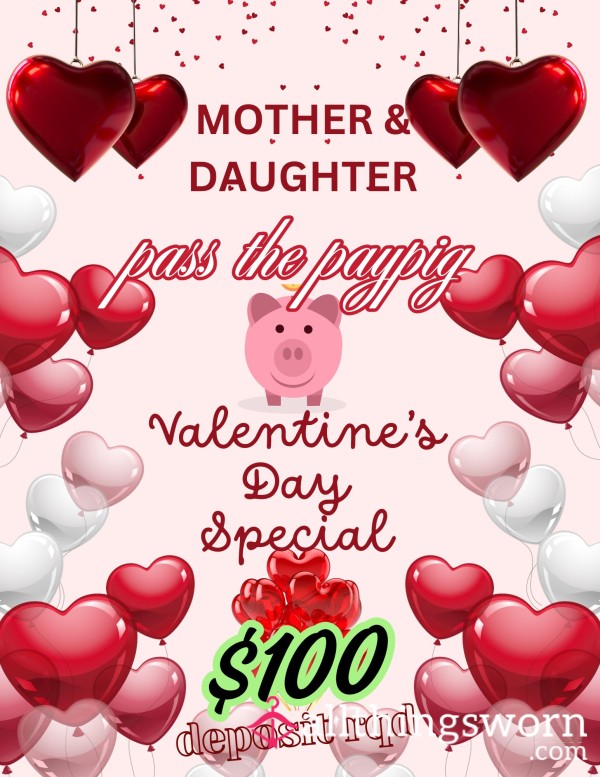 Mother-daughter Pa** The Piggy Valentine's Day Special