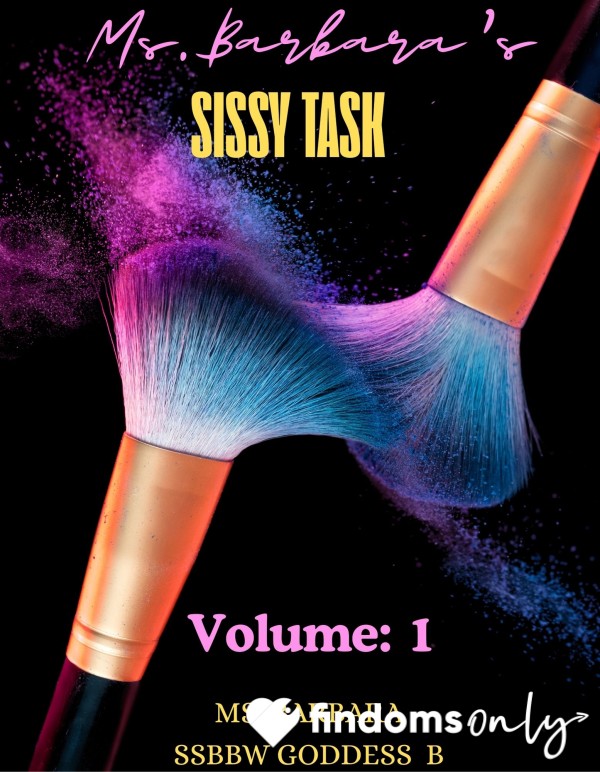 Ms. Barbara's Sissy Task Volume One