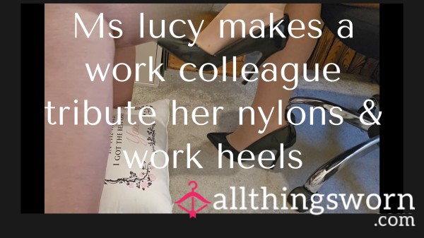 Ms Lucy Makes Her Work Colleague Tribute Her Nylons & Heels! 💦(4mins Video £8)