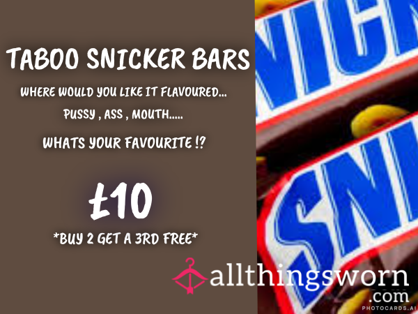 Mucky Snickers Bars For Sale.... Coated In Me!  Inserted In The Places Other Candy Bars Cant Reach !