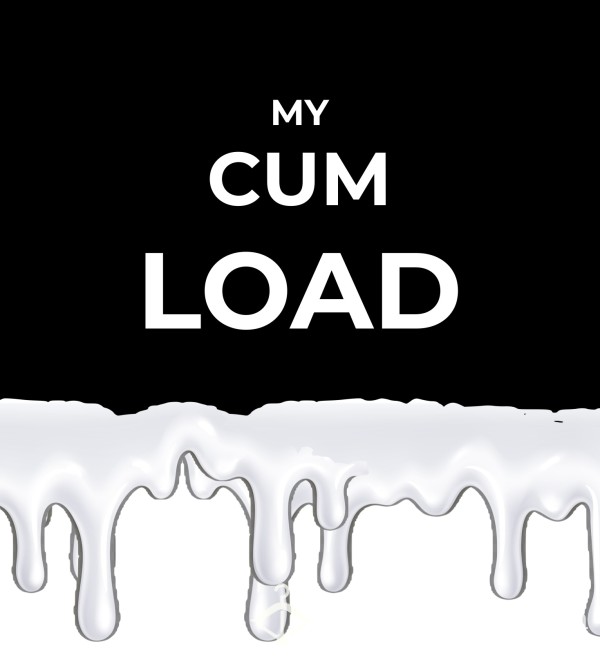 MY C*m LOAD