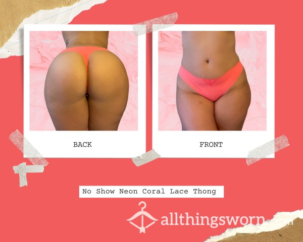 No Show Neon Cor*l Lace Thong