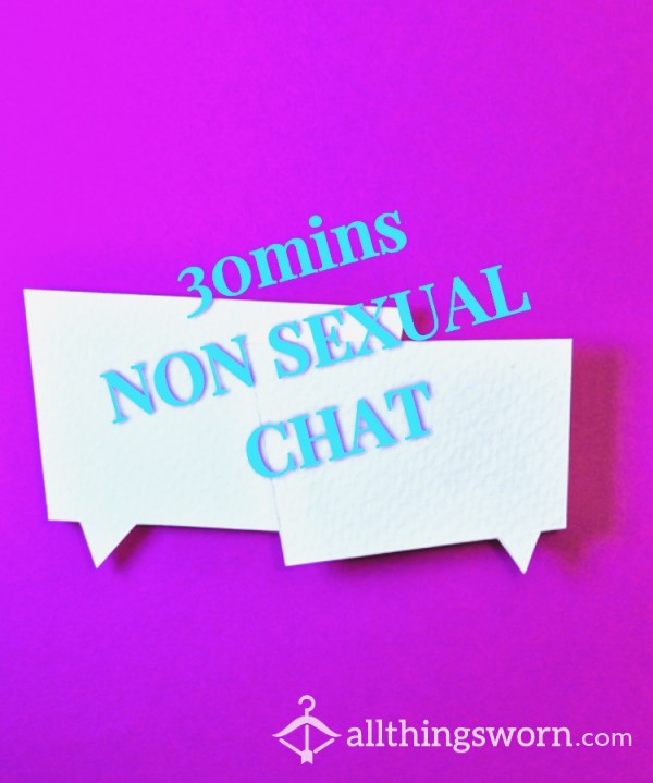 Non-s**ual Chatting