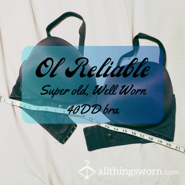 Ol Reliable: Super Old, Well Worn, 40DD Bra, Black Microfiber