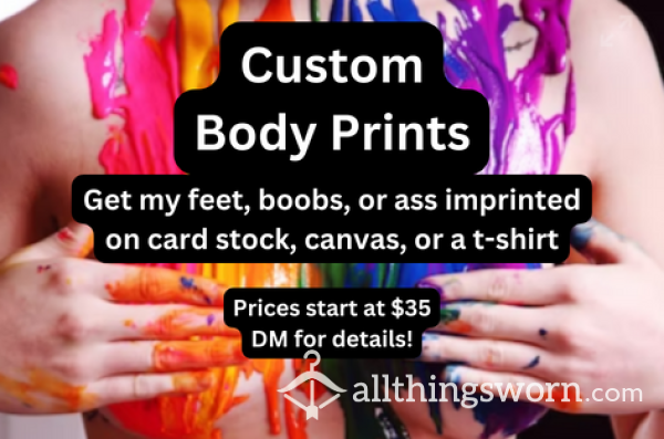 Painted Body Prints | Get A Print Of My Feet, B**bs, Or A**