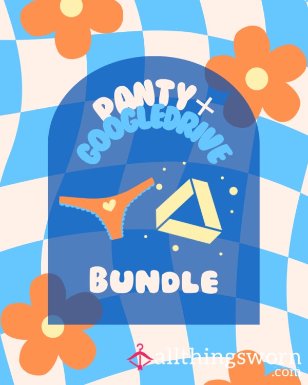 Panty + Google Drive Bundle ✨