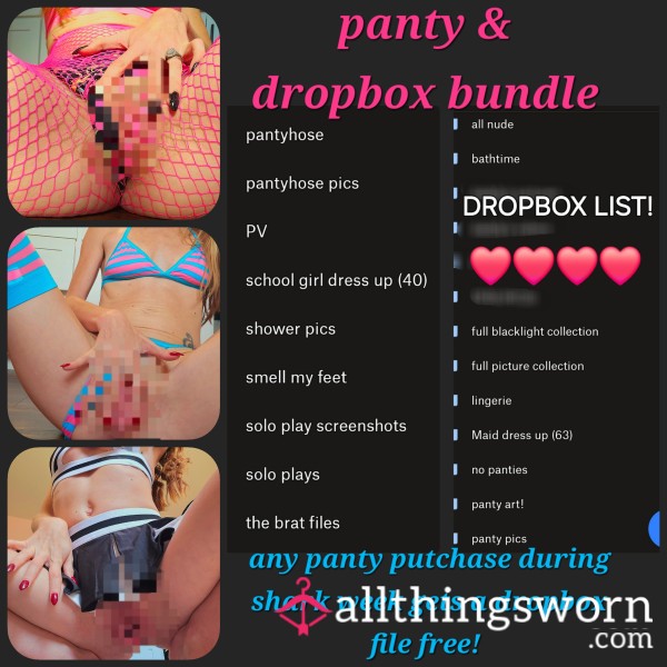 PANTY/DROPBOX DEAL!!!