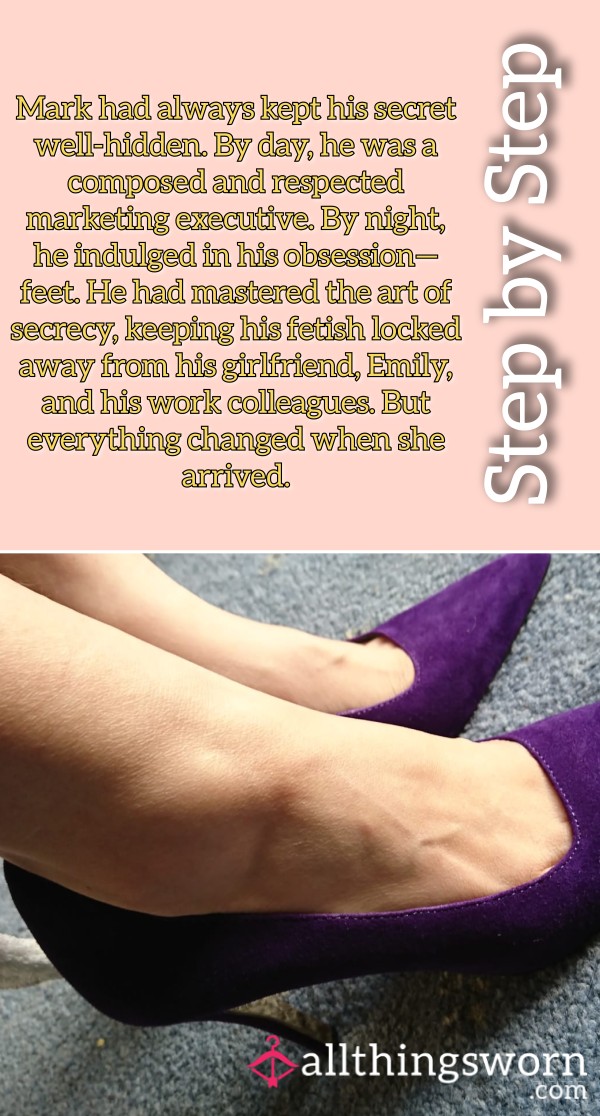 Part 1 Of My FEET FETISH Short Story 'Step By Step'