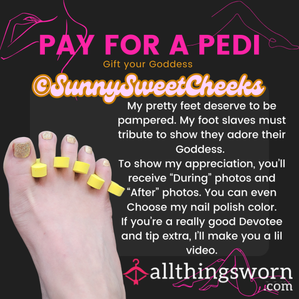 Pay For A Pedi