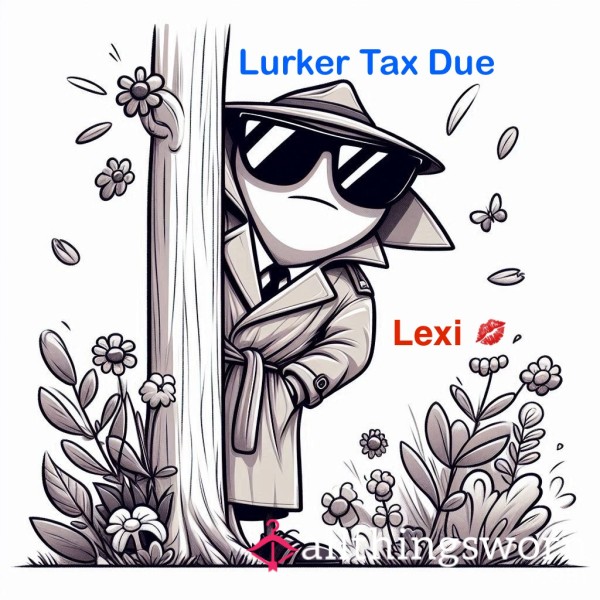 Pay Lurker Tax