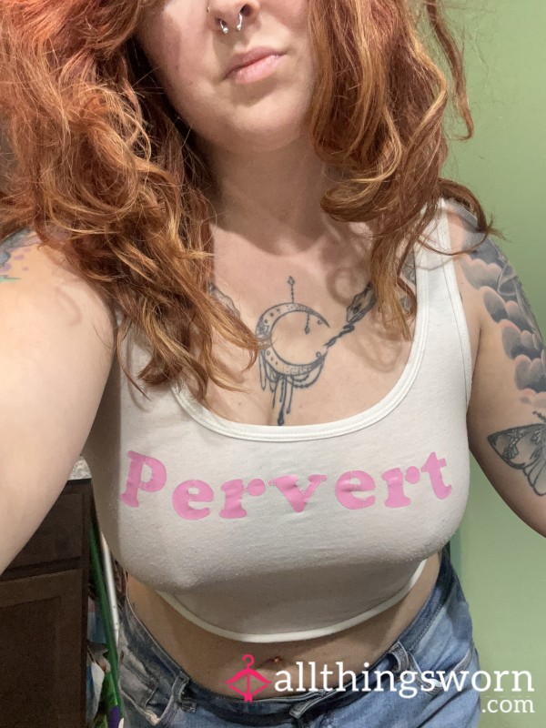 Pervert Crop Tank Top