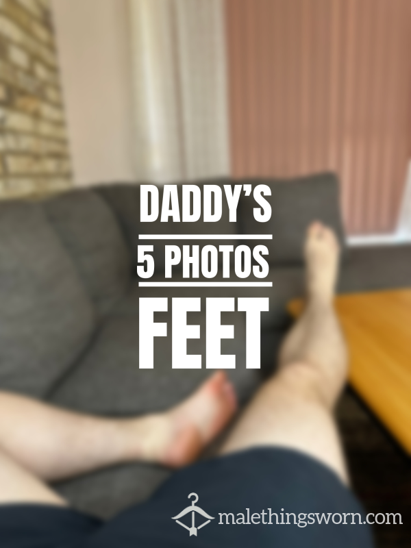 Pics: Daddy’s Feet