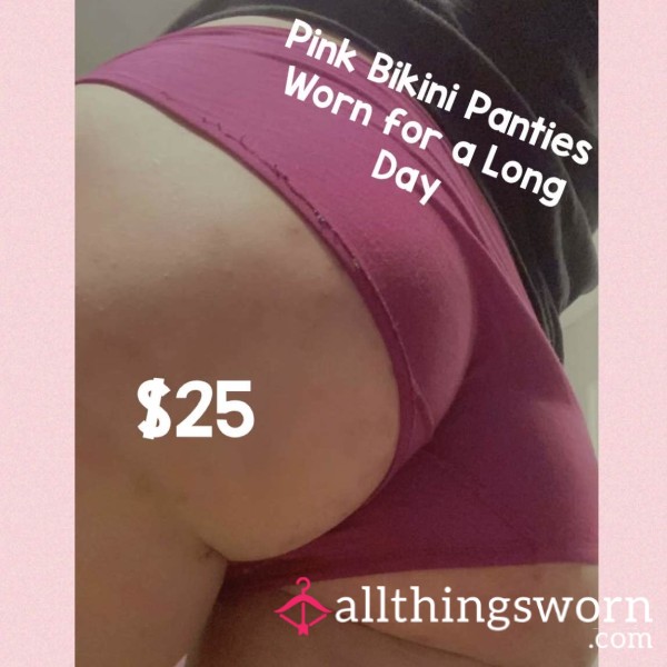 Pink Bikini Panties Worn For A Long Day