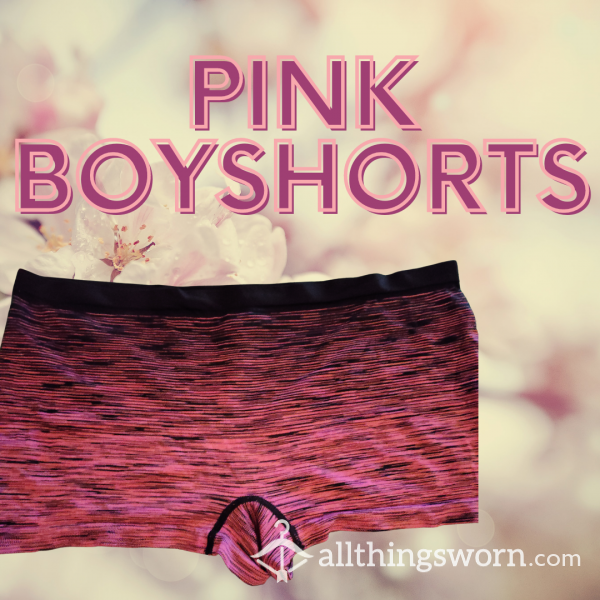 Pink Boyshorts