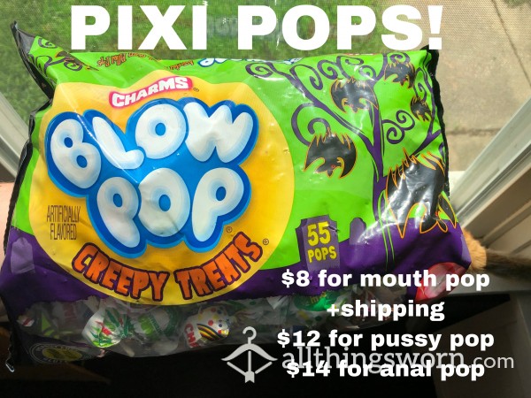 PIXI POPS! Or*l Fixation?