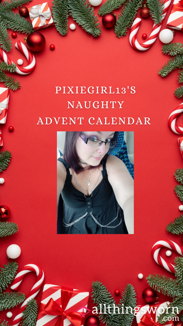 PIXIEGIRL13's Naughty Advent Calendar