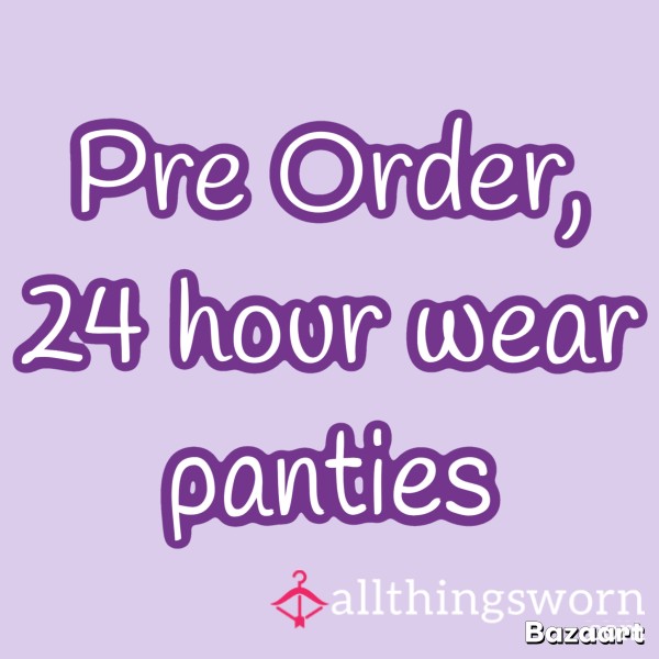 Pre Order Panties