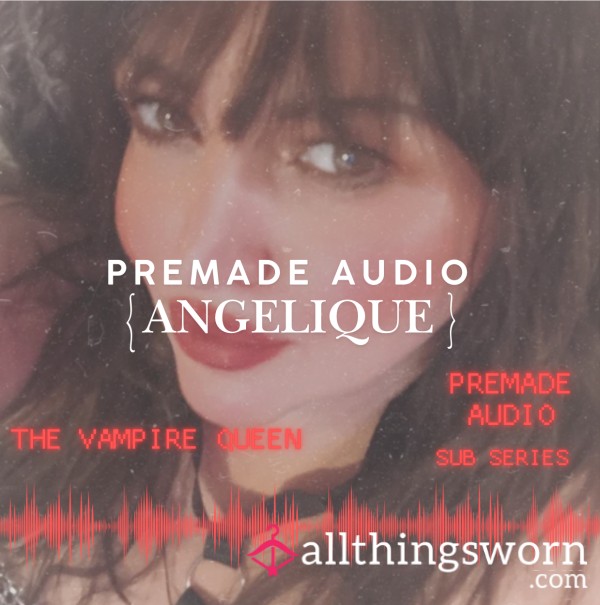 🎙️PREMADE AUDIO🎙️ {Sub Series] “Angelique”